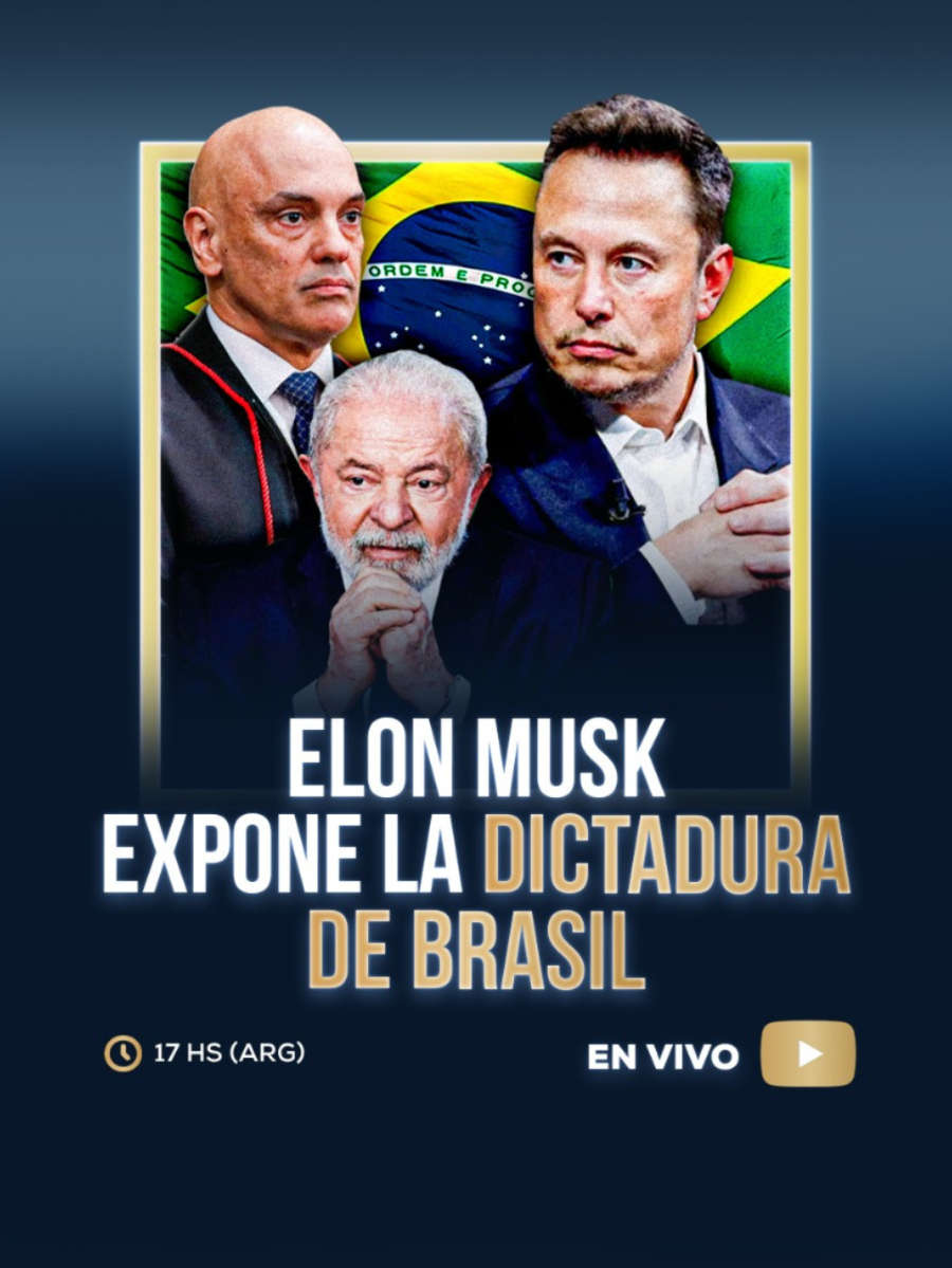 Elon Musk contra la dictadura judicial de Brasil